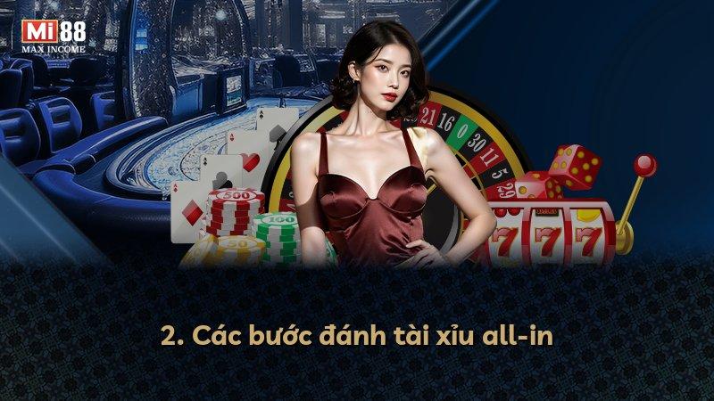 2. Các bước đánh tài xỉu all-in