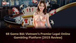 68 Game Bài: Trung Tâm Giải Trí Trực Tuyến Hàng Đầu Của Việt Nam