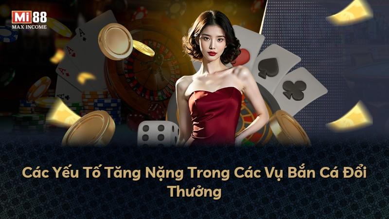 Các Yếu Tố Tăng Nặng Trong Các Vụ Bắn Cá Đổi Thưởng
