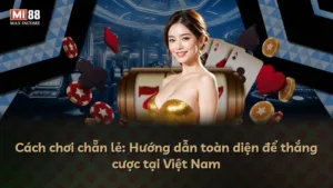 Cách chơi chẵn lẻ: Hướng dẫn toàn diện để thắng cược tại Việt Nam