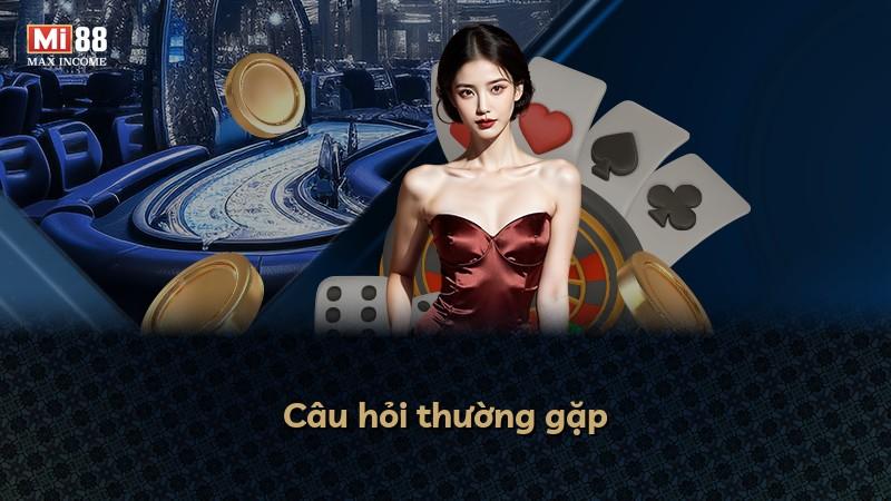 Câu hỏi thường gặp