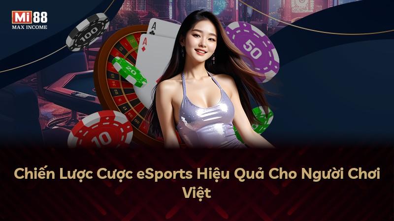 Chiến Lược Cược eSports Hiệu Quả Cho Người Chơi Việt