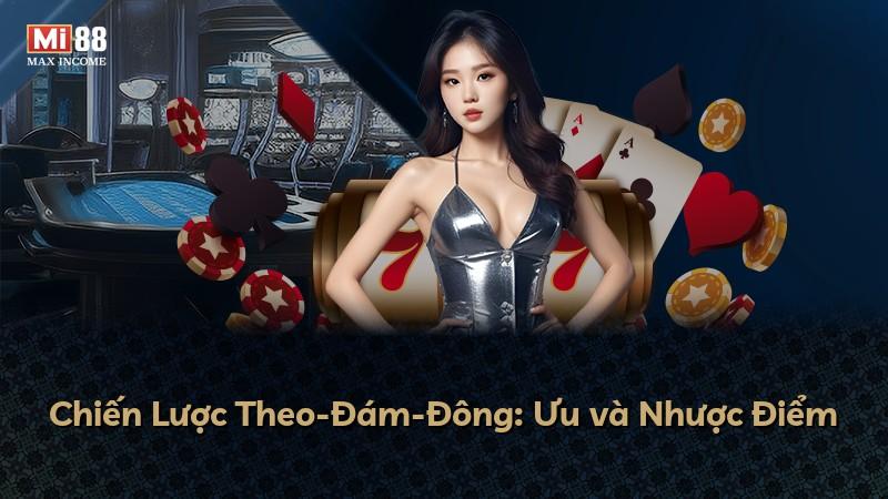 Chiến Lược Theo-Đám-Đông: Ưu và Nhược Điểm