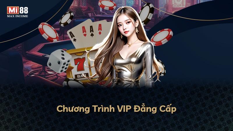 Chương Trình VIP Đẳng Cấp