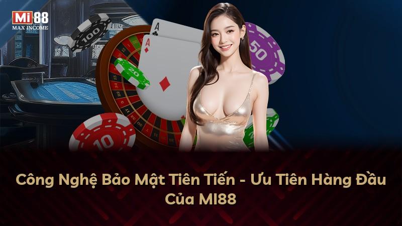 Công Nghệ Bảo Mật Tiên Tiến - Ưu Tiên Hàng Đầu Của MI88