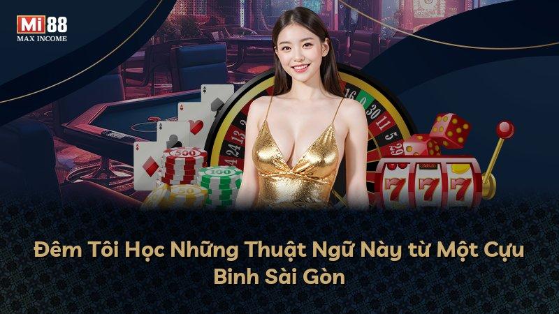 Đêm Tôi Học Những Thuật Ngữ Này từ Một Cựu Binh Sài Gòn