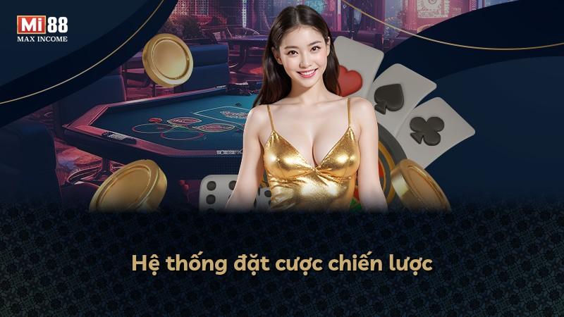 Hệ thống đặt cược chiến lược