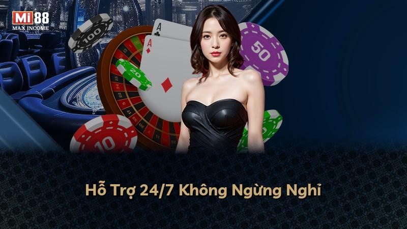 Hỗ Trợ 24/7 Không Ngừng Nghỉ