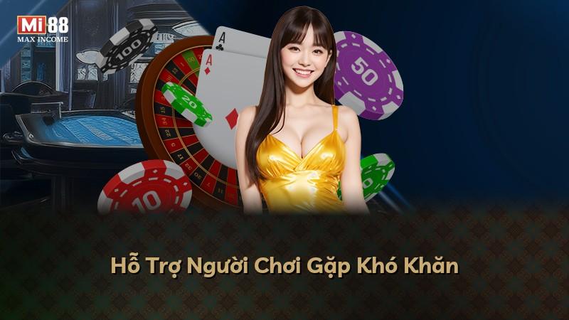 Hỗ Trợ Người Chơi Gặp Khó Khăn