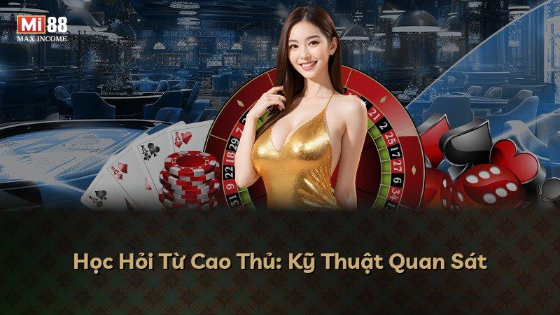 Học Hỏi Từ Cao Thủ: Kỹ Thuật Quan Sát