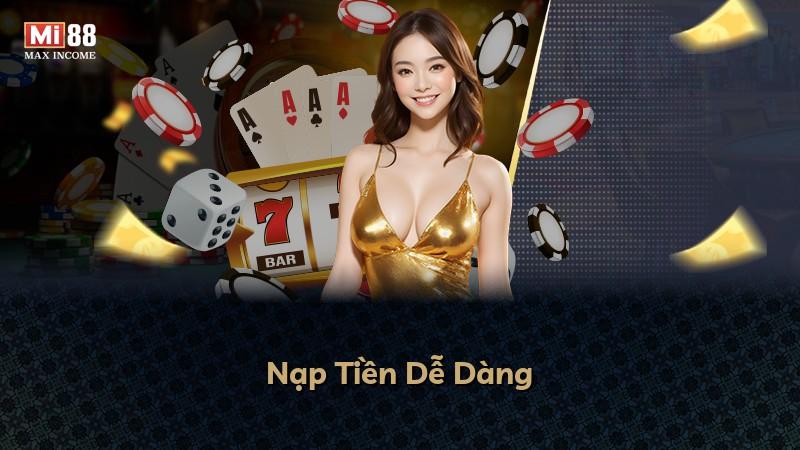 Nạp Tiền Dễ Dàng