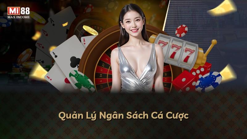 Quản Lý Ngân Sách Cá Cược