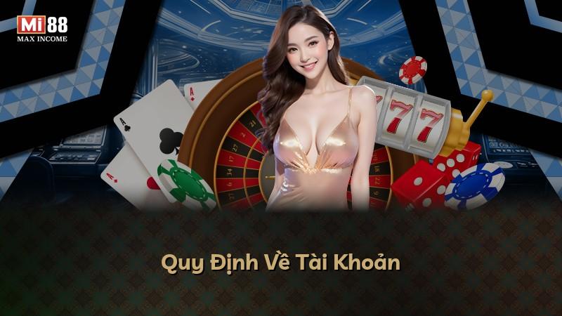 Quy Định Về Tài Khoản