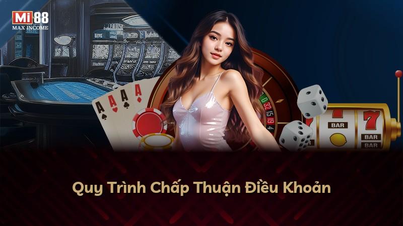 Quy Trình Chấp Thuận Điều Khoản