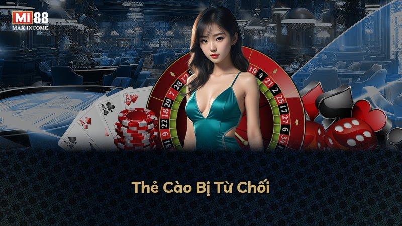 Thẻ Cào Bị Từ Chối