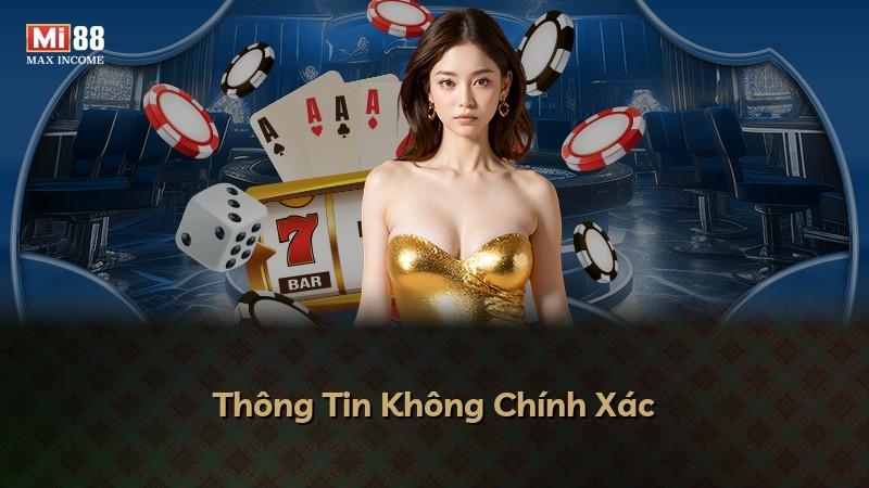 Thông Tin Không Chính Xác